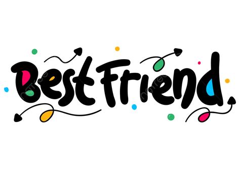 My best Friend.